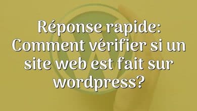 Réponse rapide: Comment vérifier si un site web est fait sur wordpress?