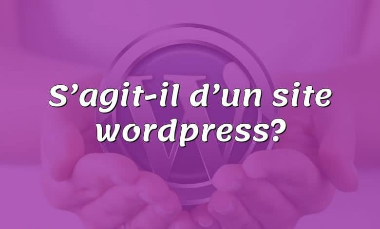 S’agit-il d’un site wordpress?