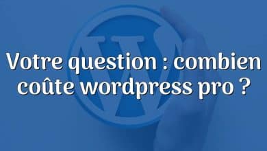 Votre question : combien coûte wordpress pro ?