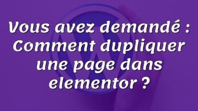 Vous avez demandé : Comment dupliquer une page dans elementor ?