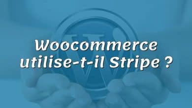 Woocommerce utilise-t-il Stripe ?