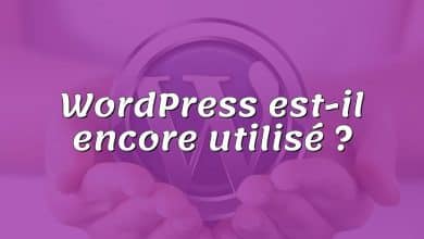 WordPress est-il encore utilisé ?