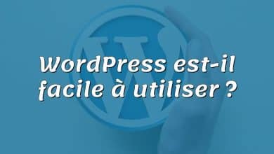 WordPress est-il facile à utiliser ?