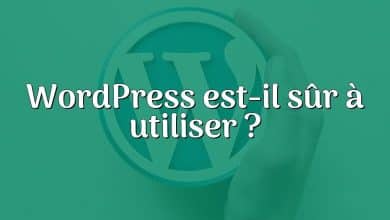 WordPress est-il sûr à utiliser ?