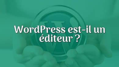 WordPress est-il un éditeur ?