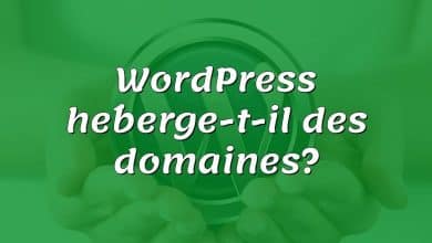 WordPress héberge-t-il des domaines?