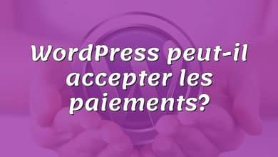 WordPress peut-il accepter les paiements?