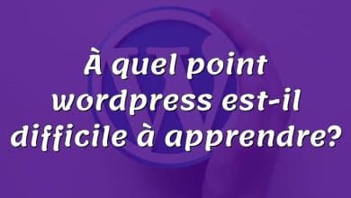 À quel point wordpress est-il difficile à apprendre?